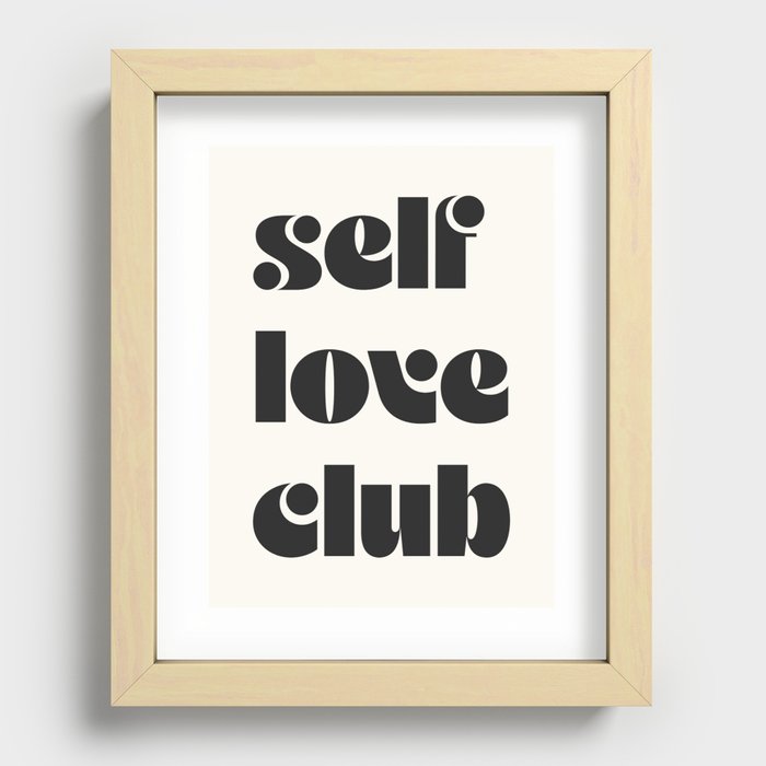 "self love club" Recessed Framed Print