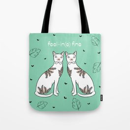 Feline Fine Tote Bag