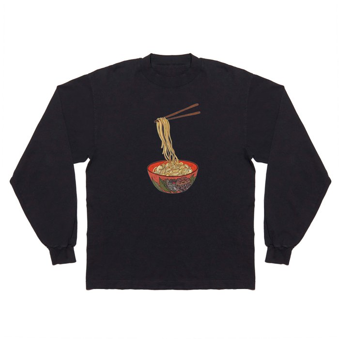 Eat Noodles Long Sleeve T Shirt