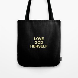when you love me, you love yourself Tote Bag