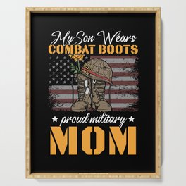 My Son Wears Combat Boots Proud Military Mom Serving Tray