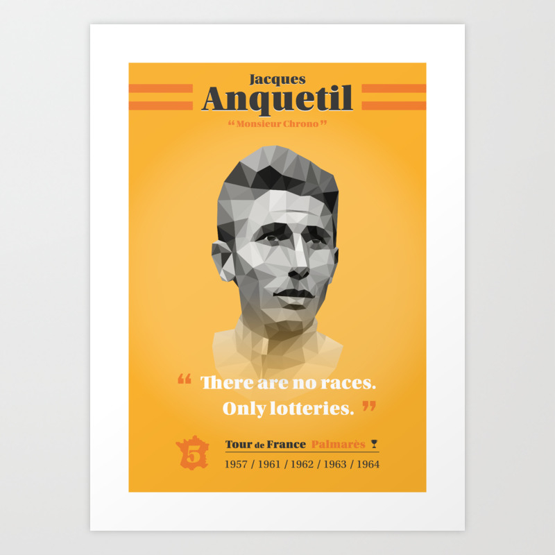 Heroes Of Tour De France Jacques Anquetil Art Print By Staak Society6