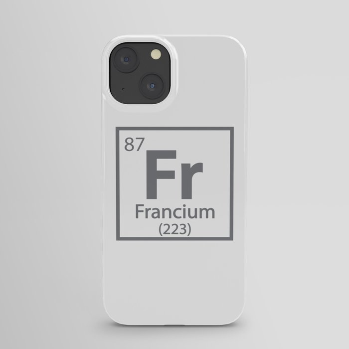 Francium - French Science Periodic Table iPhone Case
