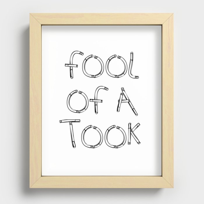 Fool of a Took Recessed Framed Print