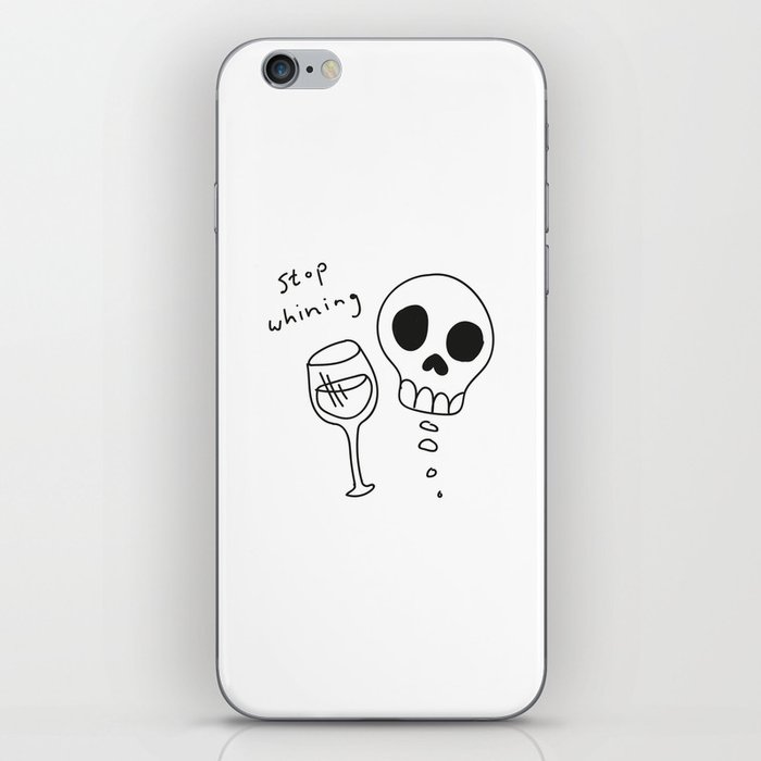 STOP WHINING. iPhone Skin