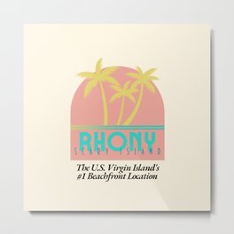 Real Housewives Scary Island Resort Metal Print | Graphicdesign, Rhony, 90S, Vintagelook, Digital, Scaryisland, 80S, Realhousewives, Resort 