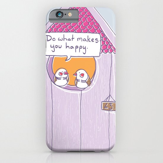 Do What Makes You Happy iPhone & iPod Case