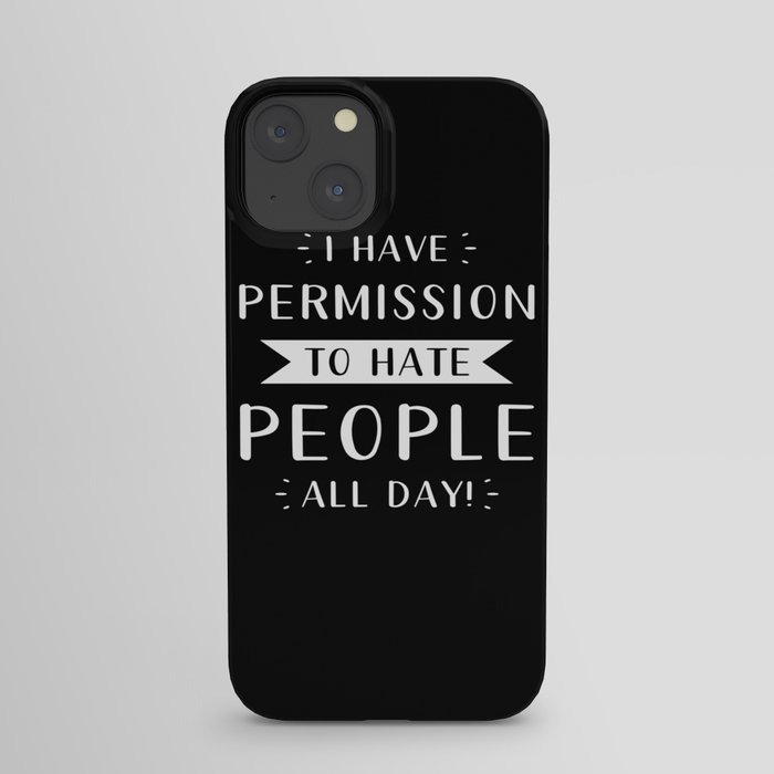 I hate people all day iPhone Case