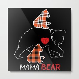 Buffalo Plaid Flannel Bear Mama Proud Mom Family Metal Print | Momt Shirts, Bear, Graphicdesign, Mommyt Shirts, Mothert Shirts, Bestmamat Shirts, Mamabear, Familyt Shirts, Bestmama, Mamabeart Shirts 