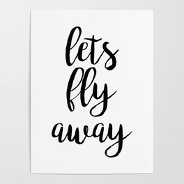 Lets fly away Poster