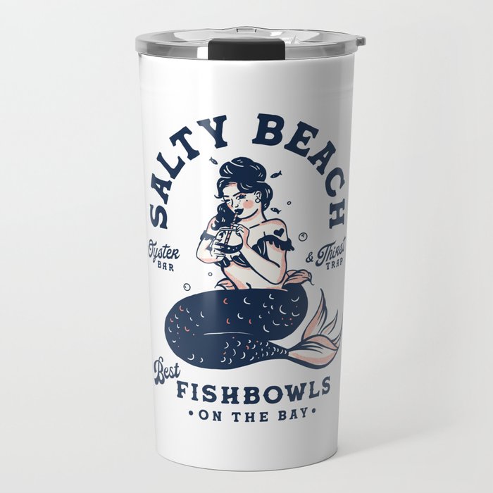 Salty Beach Oyster Bar & Thirst Trap Mermaid Pinup Travel Mug