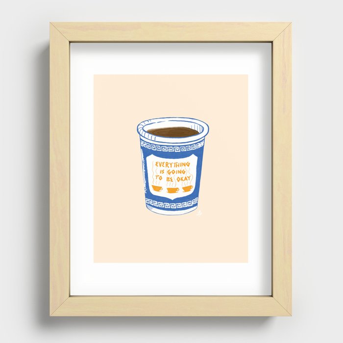Everything Is Going To Be Okay Recessed Framed Print