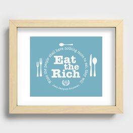 Eat the Rich Recessed Framed Print