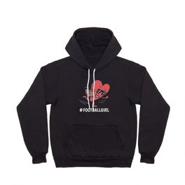 Heart Playing Football Valentines Day Girls Hoody