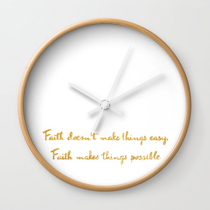 Faith quote Wall Clock