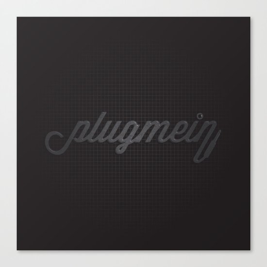 Plug Me In Canvas Print