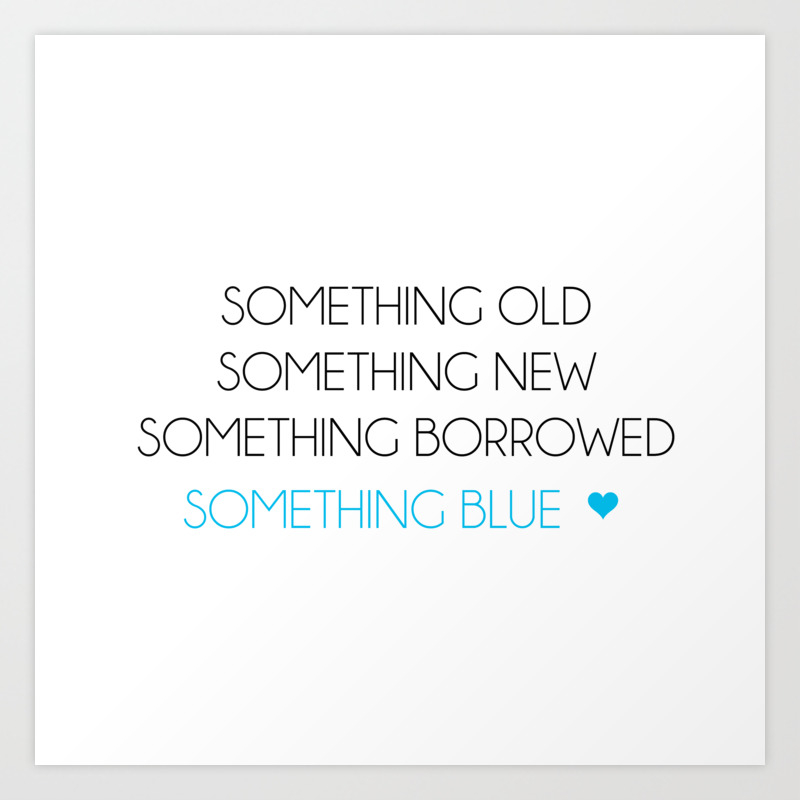 Something Borrowed Something Blue Art