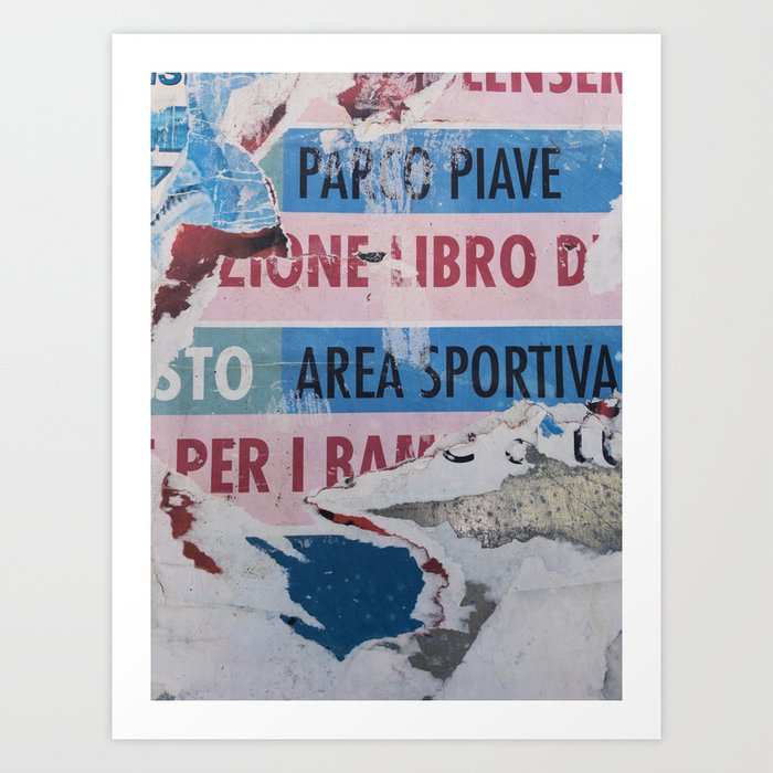 Urban Poster Art Torn Paper in the Streets of Fruges Italy Art Print