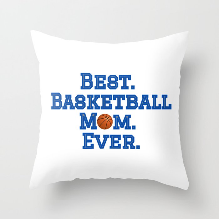 Best Basketball Mom Throw Pillow