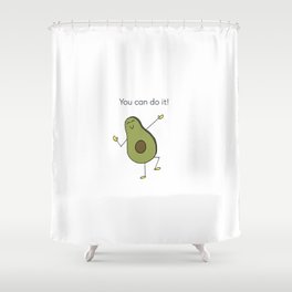 You can do it! Shower Curtain