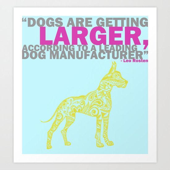 Great Dane & Quote Art Print
