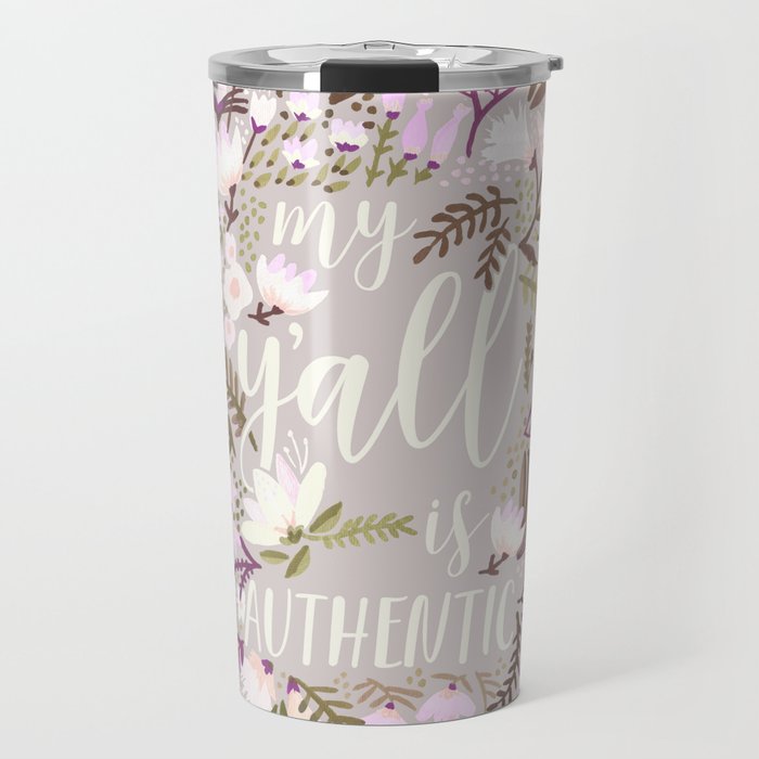My Y'all is Authentic – Spring Palette Travel Mug