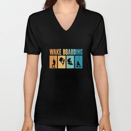 Wakeboard Wake Boarding Wakeboarder Wakeboarding V Neck T Shirt