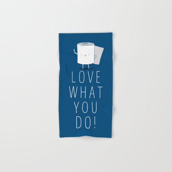 Love what you do Hand & Bath Towel