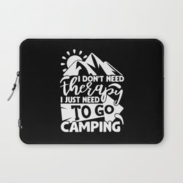 Camping Therapy Funny Camper Quote Typography Laptop Sleeve
