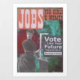Vote Like Your Future Depends on It Art Print
