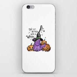 Life is better with a witch halloween iPhone Skin