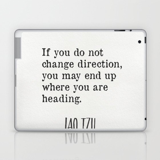 Chinese philosopher Lao Tzu quotes Laptop & iPad Skin