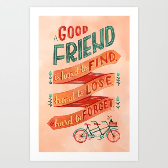 A Good Friend Art Print