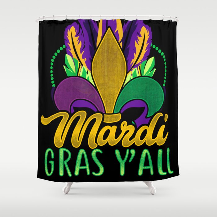 Mardi Gras Y'All Shower Curtain