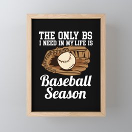 Life Is Baseball Season Framed Mini Art Print