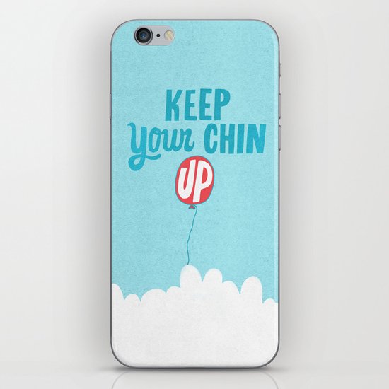 Keep Your Chin Up iPhone & iPod Skin