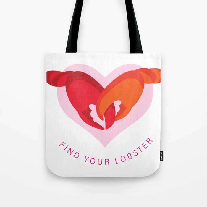 Find Your Lobster - Friends TV Ser Tote Bag