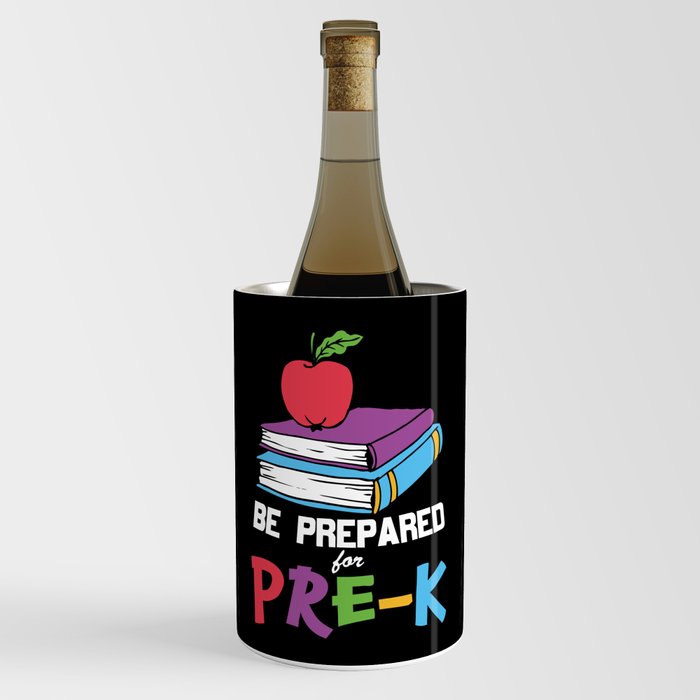 Be Prepared For Pre-K Wine Chiller