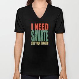 Savate Saying funny V Neck T Shirt
