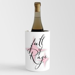 Full of Rage Wine Chiller