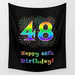 [ Thumbnail: 48th Birthday - Fun Rainbow Spectrum Gradient Pattern Text, Bursting Fireworks Inspired Background Wall Tapestry ]