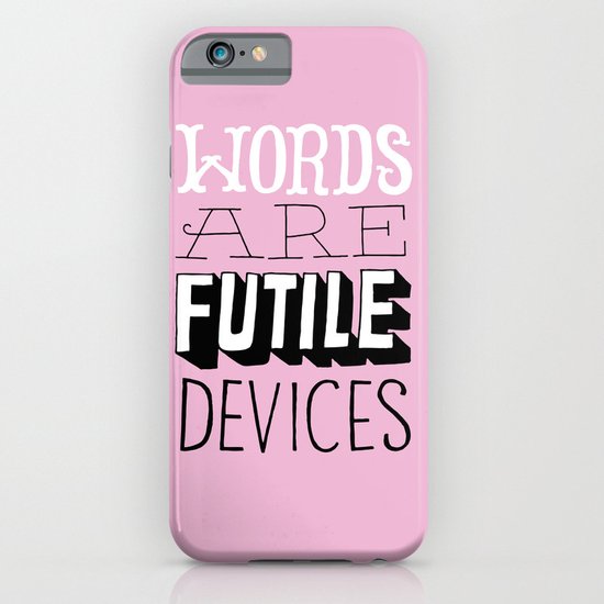 Words are Futile Devices iPhone & iPod Case
