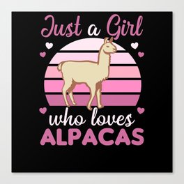 Only A Girl Loves Alpacas - Sweet Alpaca Canvas Print