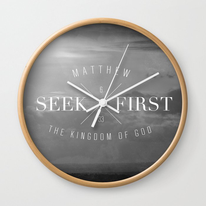 Seek First - Matthew 6:33 Wall Clock