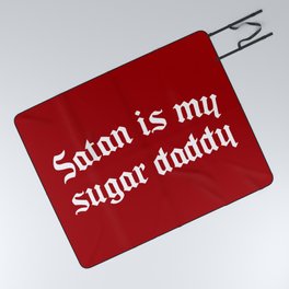 Satan Sugar Daddy Funny Quote Picnic Blanket