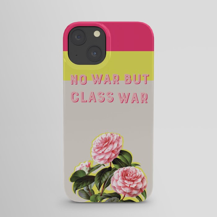 No War But Class War iPhone Case