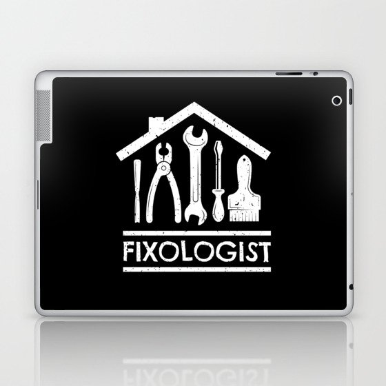 Fixologist Craftsmen Do-it-yourselfers Laptop & iPad Skin