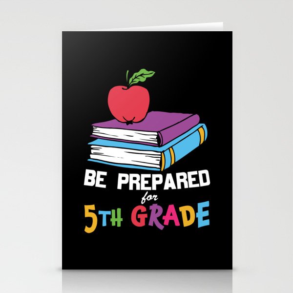 Be Prepared For 5th Grade Stationery Cards