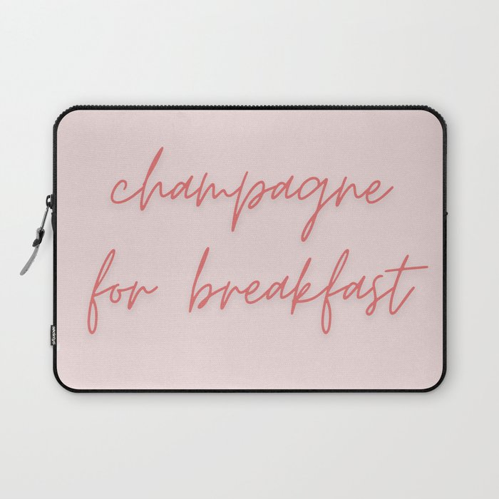 Champagne for breakfast again Laptop Sleeve