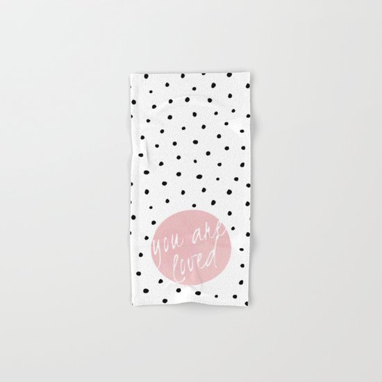 You are loved- Polkadots & Typography Hand & Bath Towel